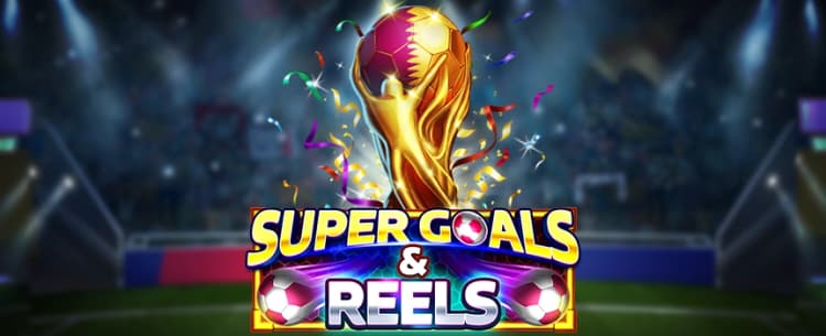 Super Goals & Reels