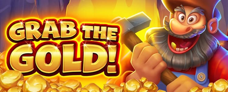 Grab the Gold